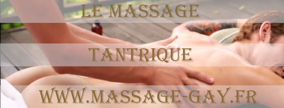 Massage tantrique entre Hommes à Lyon